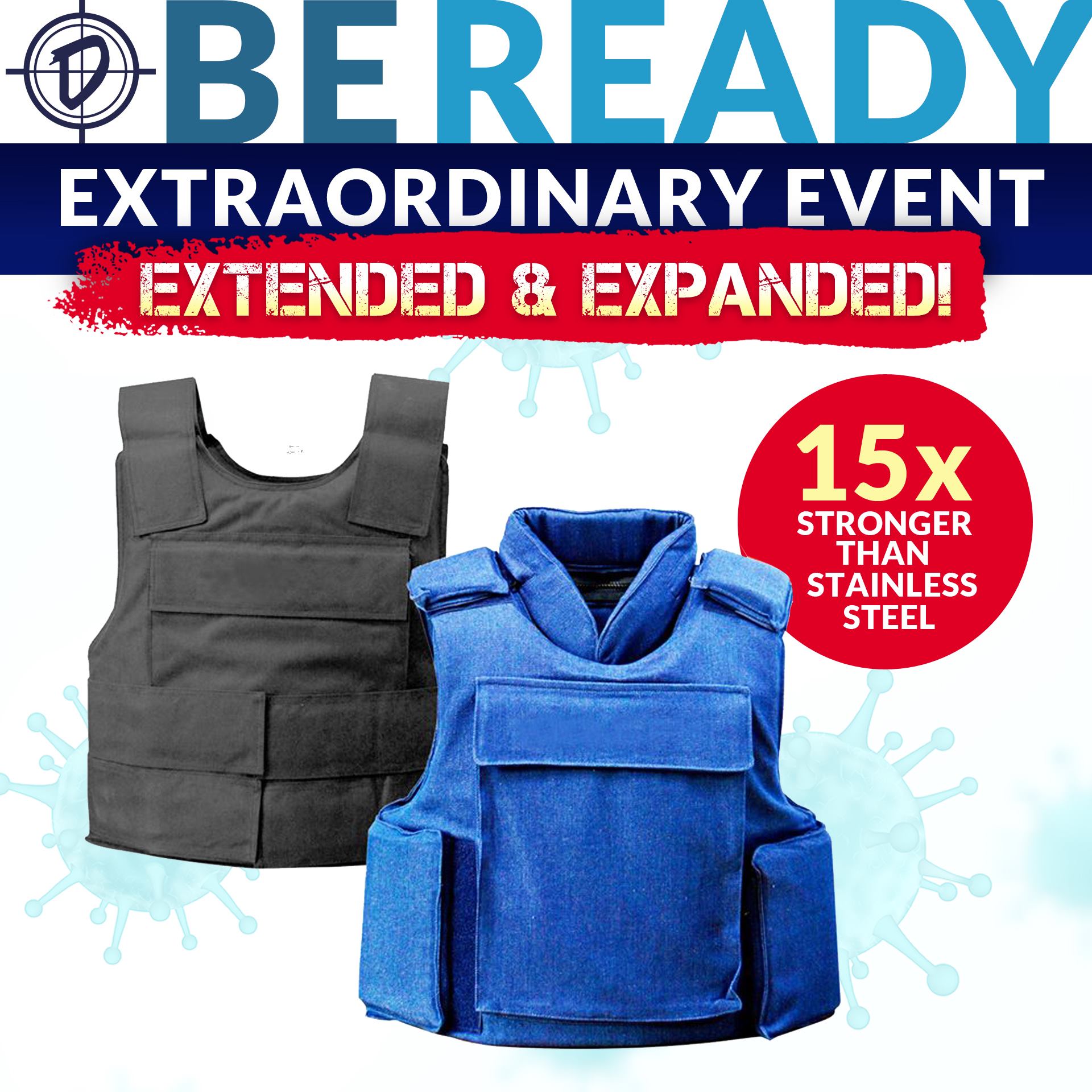 JYJ Bulletproof Vests - These extraordinary times require an Extended Extraordinary Event.  ​ Count on P.B.Dionisio & Co. to make you be ready to win.