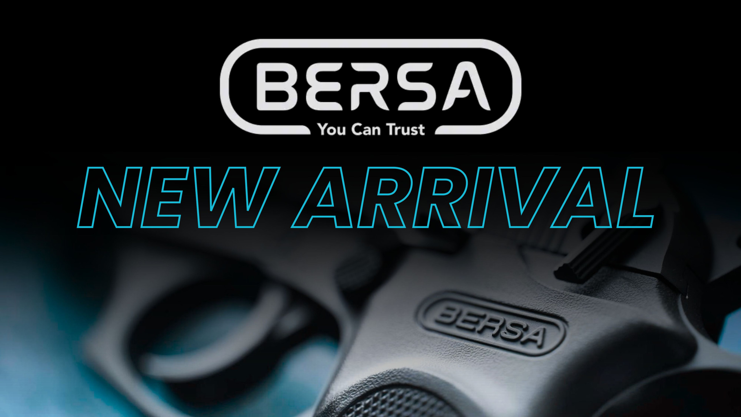 BERSA-NEW-ARRIVAL
